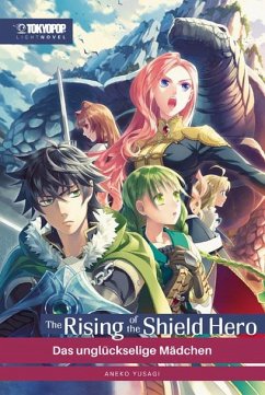 The Rising of the Shield Hero Light Novel / The Rising of the Shield Hero Bd.6 - Aneko, Yusagi