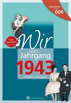 Aufgewachsen in der DDR - Wir vom Jahrgang 1943 - Kindheit und Jugend - Wagner, Helga