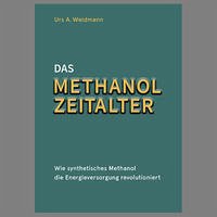 Das Methanol Zeitalter