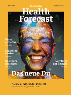 Das neue Du - Die Gesundheit der Zukunft - Sanitas Health Forecast