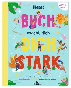 Dieses Buch macht dich stark - O'Neill, Poppy