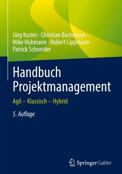 Handbuch Projektmanagement - Kuster, Jürg;Bachmann, Christian;Hubmann, Mike