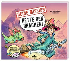 Deine Mission: Rette den Drachen! - Dreier-Brückner, Anja
