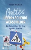 Gottes überraschende Wegschilder