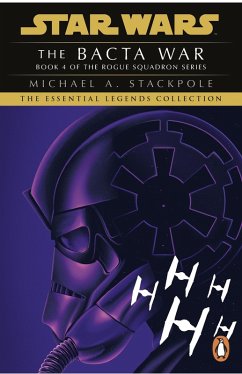 Star Wars X-Wing Series - The Bacta War (eBook, ePUB) - Stackpole, Michael A.
