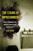 The Stains of Imprisonment (eBook, ePUB)