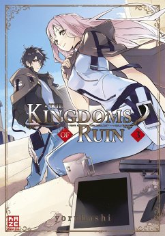The Kingdoms of Ruin Bd.3 - YORUHASHI
