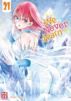 We Never Learn Bd.21 - Tsutsui, Taishi