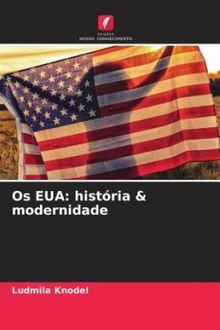 Os EUA: história & modernidade - Knodel, Ludmila