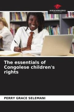 The essentials of Congolese children's rights - SELEMANI, Perry Grace