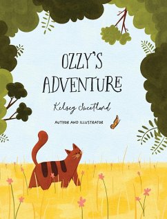 Ozzy's Adventure - Sweetland, Kelsey