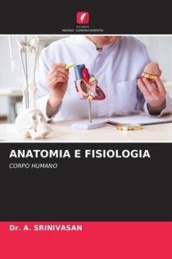 ANATOMIA E FISIOLOGIA - SRINIVASAN, Dr. A.