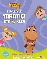 Kukuliyle Yaratici Etkinlikler 2 - Akdeniz, Serhat; Kurt, Buket