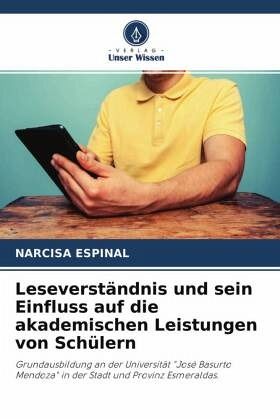 Leseverständnis und sein Einfluss auf die akademischen Leistungen von Schülern
