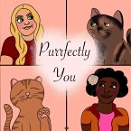 Purrfectly You