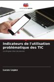 Indicateurs de l'utilisation problématique des TIC