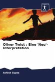 Oliver Twist : Eine 'Neu'-Interpretation