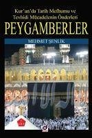 Kuranda Tarih Mefhumu ve Tevhidi Mücadelenin Önderleri Peygamberler - Senlik, Mehmet