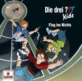 Flug ins Nichts / Die drei Fragezeichen-Kids Bd.90