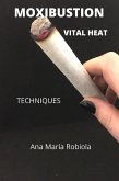 MOXIBUSTION: Vital Heat (eBook, ePUB)