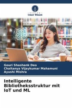 Intelligente Bibliotheksstruktur mit IoT und ML - Shashank Deo, Gouri;Vijaykumar Mahamuni, Chaitanya;Mishra, Ayushi