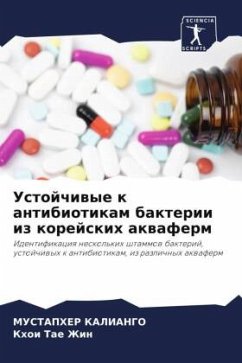 Ustojchiwye k antibiotikam bakterii iz korejskih akwaferm - KALIANGO, MUSTAPHER;Tae Zhin, Khoi