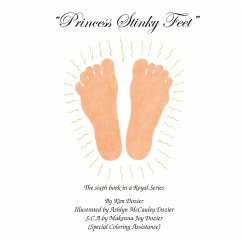 Princess Stinky Feet - Dozier, Kim L