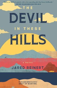 The Devil In These Hills - Reinert, Jared