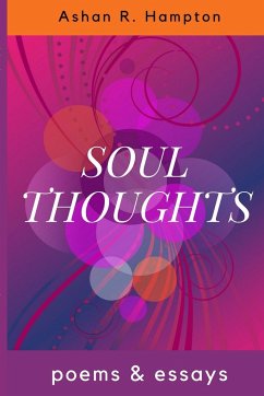 Soul Thoughts - Hampton, Ashan R.