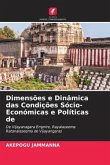 Dimensões e Dinâmica das Condições Sócio-Económicas e Políticas de