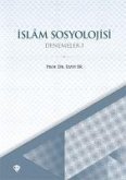 Islam Sosyolojisi Denemeler I
