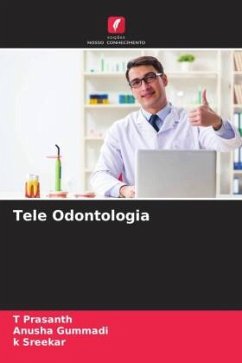 Tele Odontologia - Prasanth, T;Gummadi, Anusha;Sreekar, k