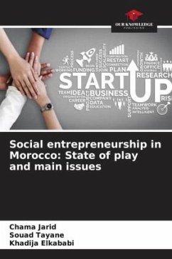 Social entrepreneurship in Morocco: State of play and main issues - Jarid, Chama;Tayane, Souad;Elkababi, Khadija