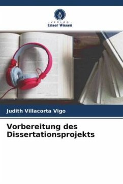 Vorbereitung des Dissertationsprojekts - Villacorta Vigo, Judith