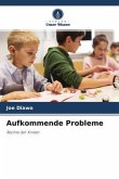 Aufkommende Probleme