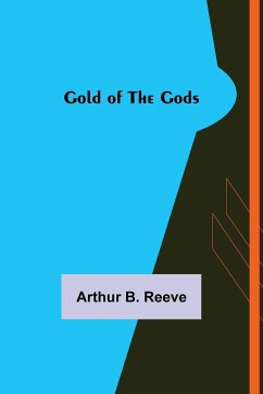 Gold of the Gods - B. Reeve, Arthur