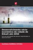 Desenvolvimento sócio-económico da cidade de Kikwit até 2050