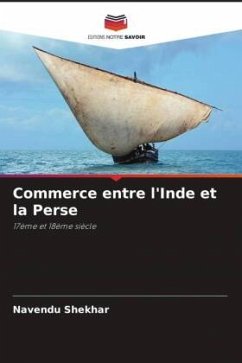 Commerce entre l'Inde et la Perse - Shekhar, Navendu