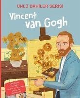Vincent Van Gogh - Ünlü Dahiler Serisi - Ceren Kalender, Özge