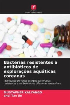 Bactérias resistentes a antibióticos de explorações aquáticas coreanas - Kalyango, Mustapher;Tae Jin, Choi