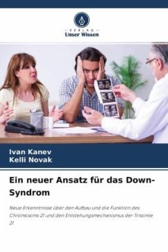 Ein neuer Ansatz für das Down-Syndrom - Kanev, Ivan;Novak, Kelli