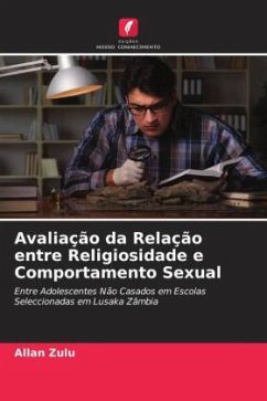 Avaliação da Relação entre Religiosidade e Comportamento Sexual - Zulu, Allan