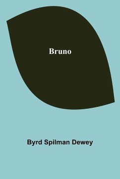 Bruno - Spilman Dewey, Byrd