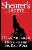 Hunting the Big Bad Wolf: A Short Story (eBook, ePUB)