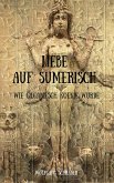 Liebe auf sumerisch (eBook, ePUB) Liebe auf sumerisch (eBook, ePUB)