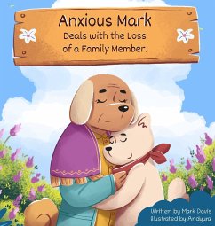 Anxious Mark Deals with the Loss of a Family Member - Davis, Mark