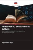Philosophie, éducation et culture