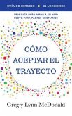 Guía de estudio Cómo aceptar el trayecto (eBook, ePUB)