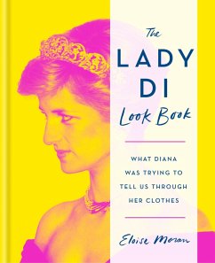 The Lady Di Look Book (eBook, ePUB) - Moran, Eloise