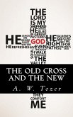 The Old Cross and the New (eBook, ePUB)